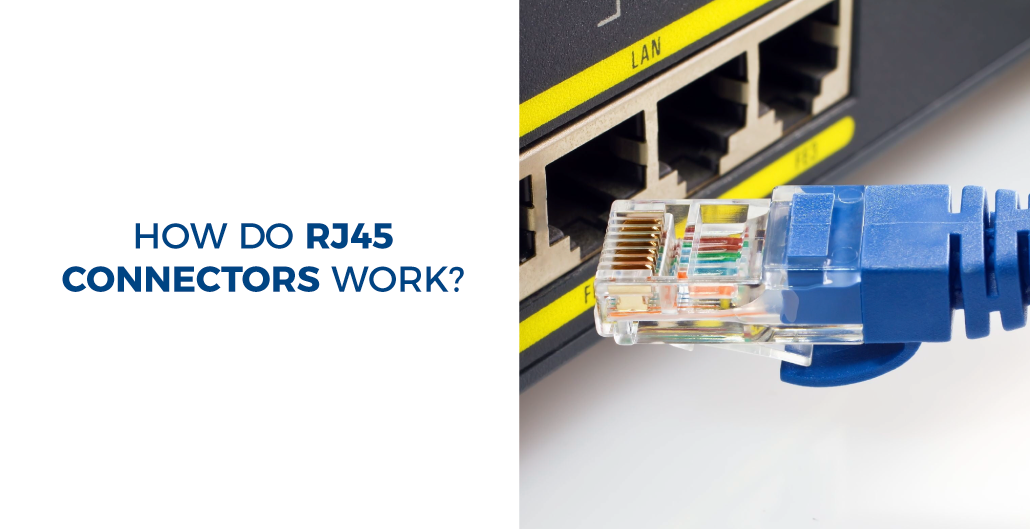 How do RJ45 connectors work?