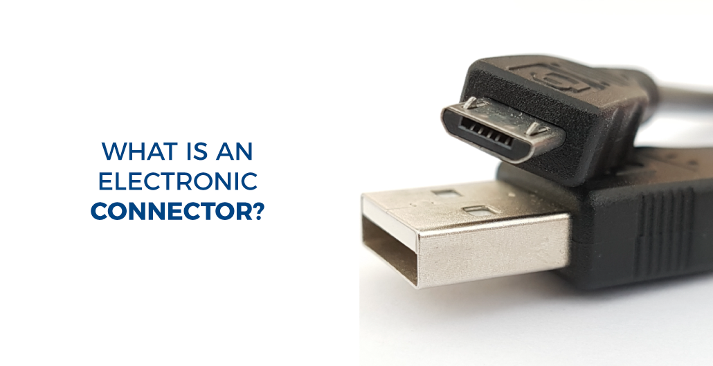 What is an electronic connector?