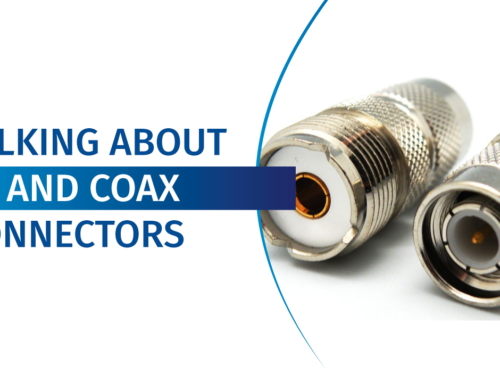 Talking about RF and COAX connectors