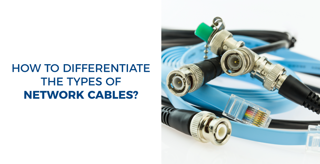How to differentiate the types of network cables?