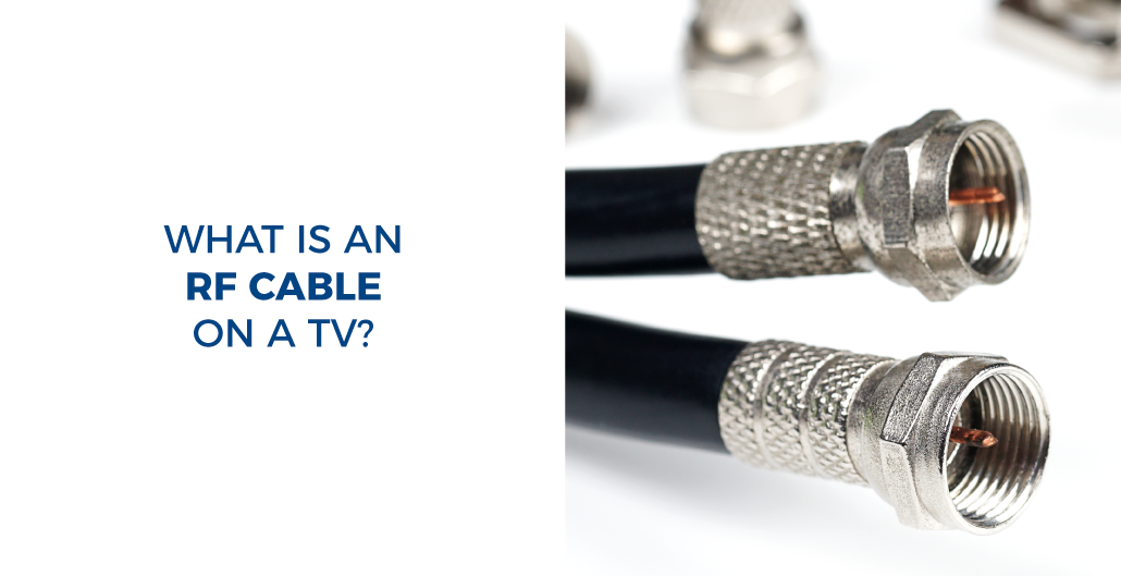 What is an RF cable on a TV?